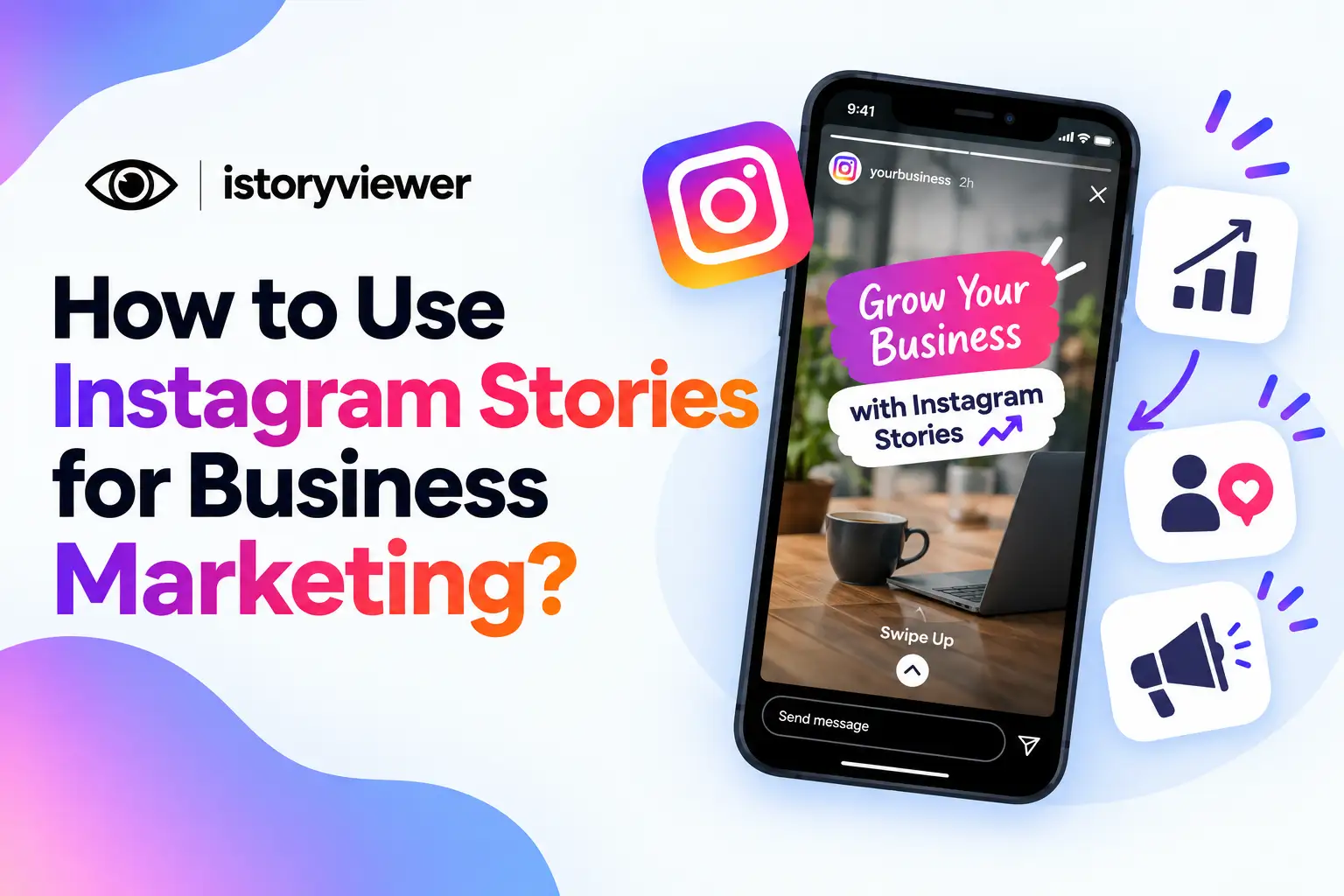 How to Use Instagram Stories for Business Marketing?