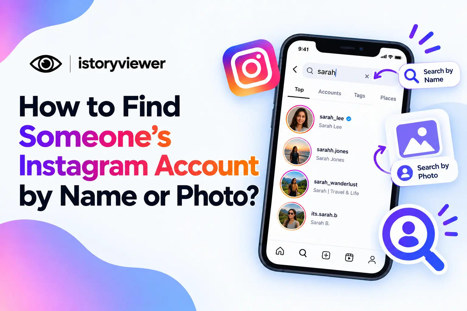 How to Find Someone’s Instagram Account by Name or Photo?