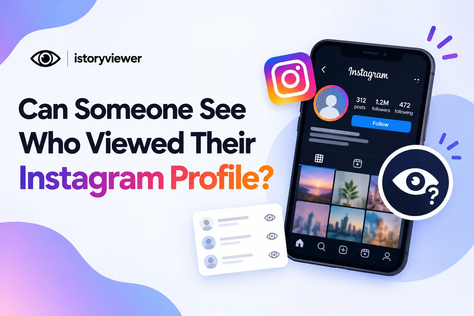 Can Someone See Who Viewed Their Instagram Profile?