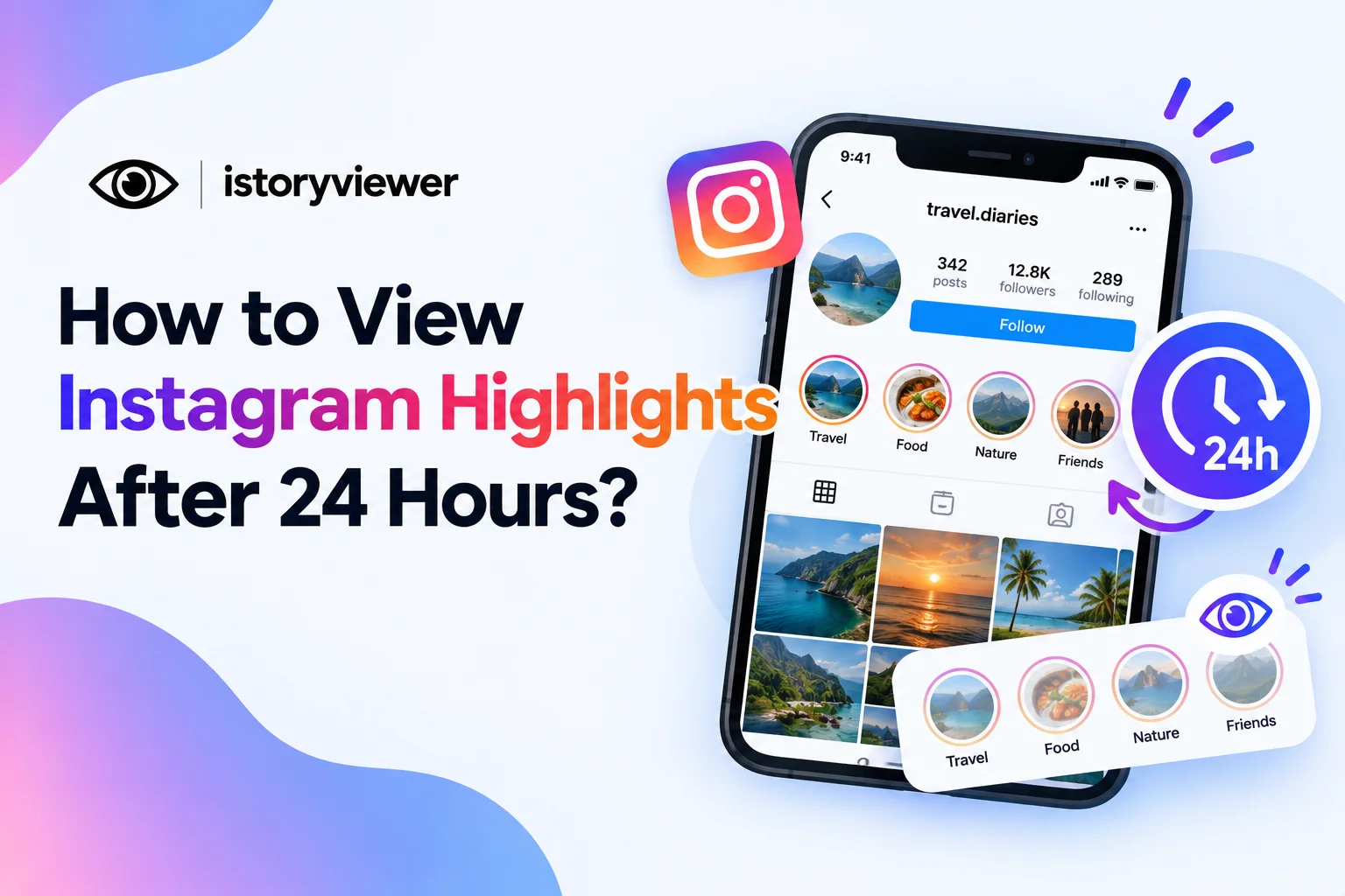 How to View Instagram Highlights After 24 Hours?