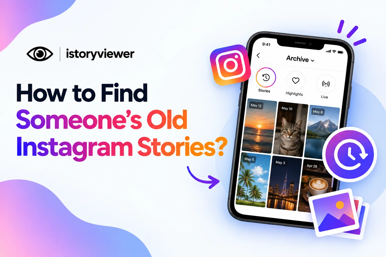 How to Find Someone’s Old Instagram Stories?
