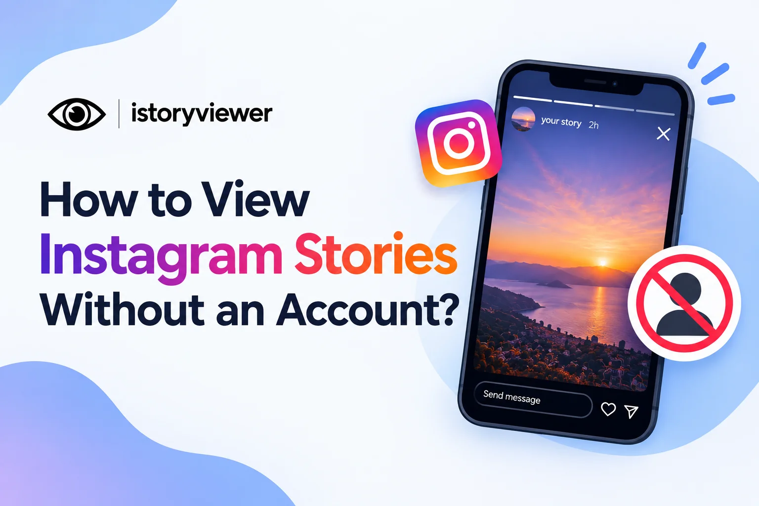 How to View Instagram Stories Without an Account?